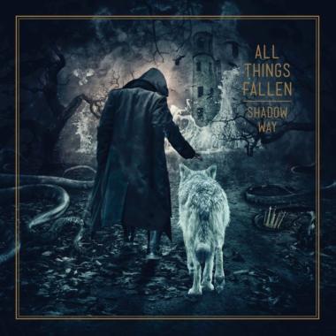 All Things Fallen -  Shadow Way